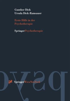 Erste Hilfe in der Psychotherapie - Dick, Gunther;Dick-Ramsauer, Ursula