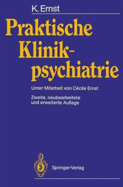 Praktische Klinikpsychiatrie - Ernst, Klaus