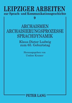 Cover Archaismen - Archaisierungsprozesse - Sprachdynamik