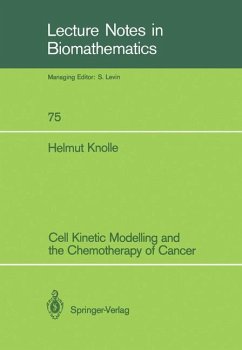 Cell Kinetic Modelling and the Chemotherapy of Cancer - Knolle, Helmut