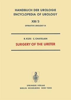 Surgery of the Ureter (Handbuch der Urologie Encyclopedia of Urology Encyclopedie d'Urologie (13 / 3))
