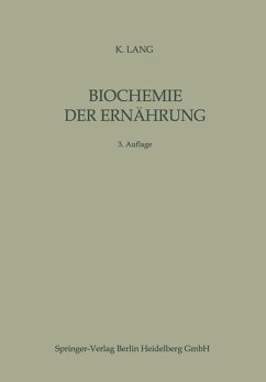 Biochemie der Ernährung. Beiträge zur Ernährungswissenschaft, - Konrad Lang