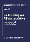 Die Erstellung von Allfinanzprodukten