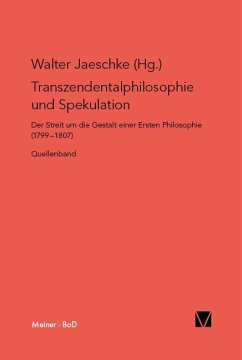 Transzendentalphilosophie und Spekulation. Quellen