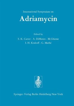 International Symposium on Adriamycin - Carter, Stephen K., A. DiMarco M. Ghione a. o.