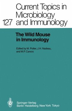 The Wild Mouse in Immunology (Current Topics in Microbiology and Immunology (127), Band 127) The Wild Mouse in Immunology (Current Topics in Microbiology and Immunology (127), Band 127)