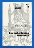 Historische Syntax des Deutschen II:- 1300-1750