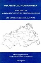 Mecklenburg-Vorpommern im Prozeß der marktwirtschaftlichen Strukturanpassung