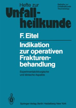 Indikation zur operativen Frakturenbehandlung - Eitel, F.