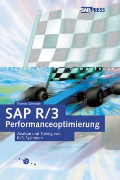 SAP R/3-Performanceoptimierung Analyse und Tuning von R/3-Systemen - Schneider, Thomas