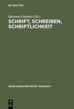 Schrift, Schreiben, Schriftlichkeit