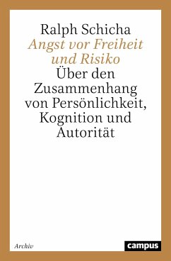 Angst vor Freiheit und Risiko - Schicha, Ralph