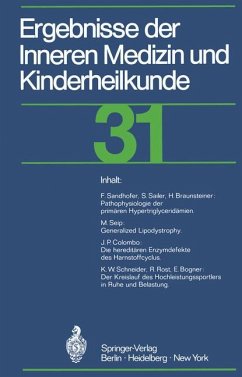 Ergebnisse der Inneren Medizin und Kinderheilkunde. Neue Folge , Advances in Internal Medicine and Pediatrics, Band 31