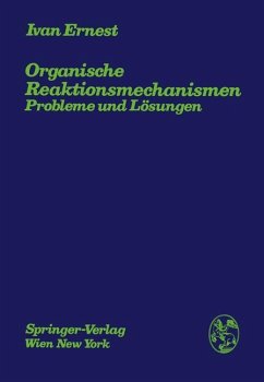 Organische Reaktionsmechanismen - Ernest, Ivan