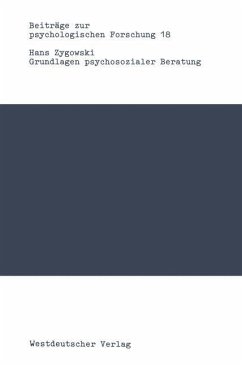 Grundlagen psychosozialer Beratung - Zygowski, Hans