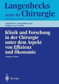 Klinik und Forschung in der Chirurgie unter dem Aspekt von Effizienz und Ökonomie