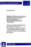 Britischer Rückzug aus Asien - Etappensieg der Asiaten?- Die indo-britischen Wirtschaftsbeziehungen 1939-1950