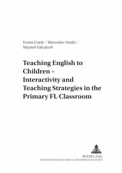 Teaching English to Children - Interactivity and Teaching Strategies in the Primary FL Classroom - Coyle, Yvette;Verdú Jordá, Mercedes;Valcárcel Pérez, Marisol