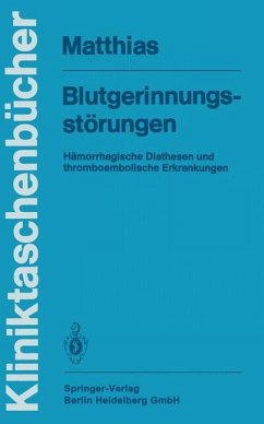 Blutgerinnungsstörungen - Matthias, F.R.