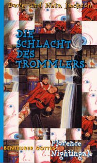 Die Schlacht des Trommlers - Jackson, Dave; Jackson, Neta