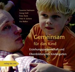 Gemeinsam für das Kind - Renk, Peter;Hohl, Georg;Scherer, Peter A.