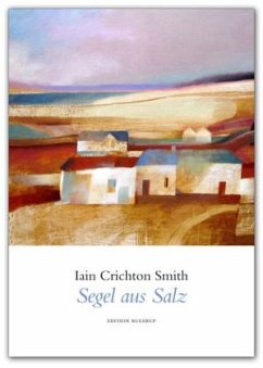 Segel aus Salz - Smith, Iain Crichton