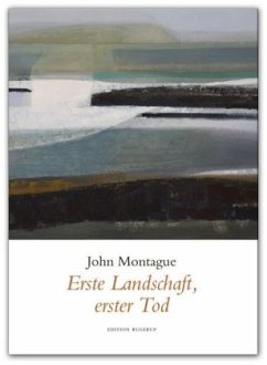 Erste Landschaft, erster Tod - Montague, John