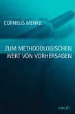 Zum methodologischen Wert von Vorhersagen