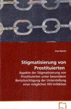 Stigmatisierung von Prostituierten - Harich, Lisa
