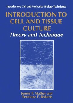 Introduction to Cell and Tissue Culture