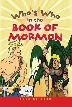 Who's Who in the Book of Mormon - Ballard, Brad