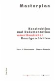 Masterplan - Konstruktion und Dokumentation amerikanischer Kunstgeschichten Masterplan - Konstruktion und Dokumentation amerikanischer Kunstgeschichten