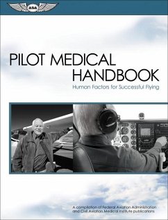 Pilot Medical Handbook: Human Factors for Successful Flying - Federal Aviation Administration (Faa)