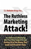 The Ruthless Marketing Attack!