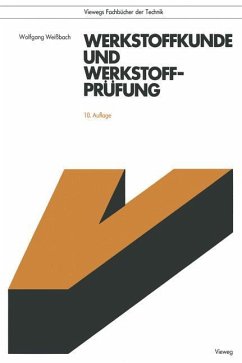 Werkstoffkunde und Werkstoffprüfung - Weißbach, Wolfgang