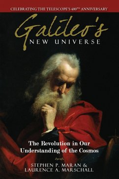 Galileo's New Universe - Maran, Stephen P.; Marschall, Laurence A.