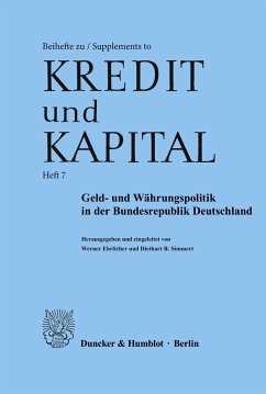 Geld- und Währungspolitik in der Bundesrepublik Deutschland. - Ehrlicher, Werner / Simmert, Diethart (Hgg.)