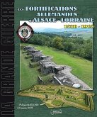Les Fortifications d'Alsace Lorraine