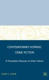 Contemporary Hispanic Crime Fiction