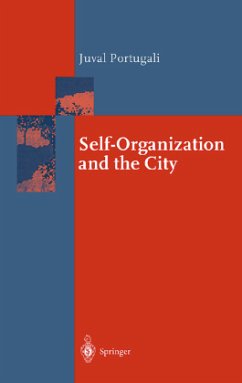 Self-Organization and the City - Portugali, Juval