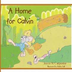 A Home for Calvin - Carpenter, Joyce M.