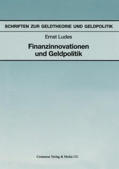 Finanzinnovationen und Geldpolitik - Ludes, Ernst