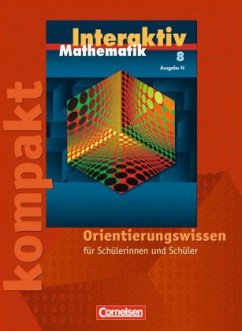 8. Schuljahr, Interaktiv kompakt - Orientierungswissen / Mathematik interaktiv, Ausgabe N