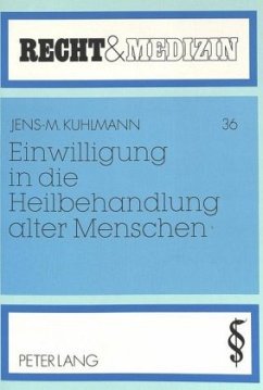 Einwilligung in die Heilbehandlung alter Menschen - Kuhlmann, Jens-Michael