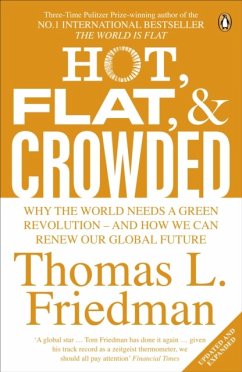 Hot, Flat, and Crowded - Friedman, Thomas L.