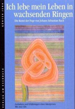 Ich lebe mein Leben in wachsenden Ringen, m. 2 Audio-CDs - Jena, Günter