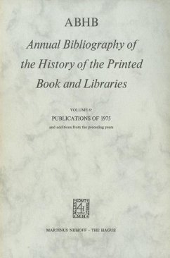 ABHB Annual Bibliography of the History of the Printed Book and Libraries - Vervliet, H. (ed.)