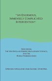 An Enormous, Immensely Complicated Intervention: Groundfish, the New England Fishery Management Council, and the World Fisheries Crisis