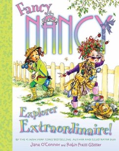 Fancy Nancy: Explorer Extraordinaire! - O'Connor, Jane