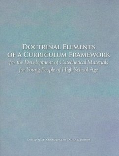 Doctrinal Elements of a Curriculum Frame: For the Development of Catechetical Materials for Young People of High School Age (Usccb Publication)